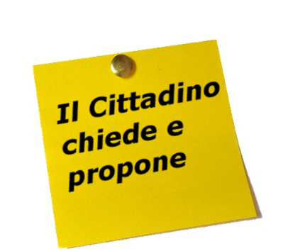 Il cittadino chiede e propone